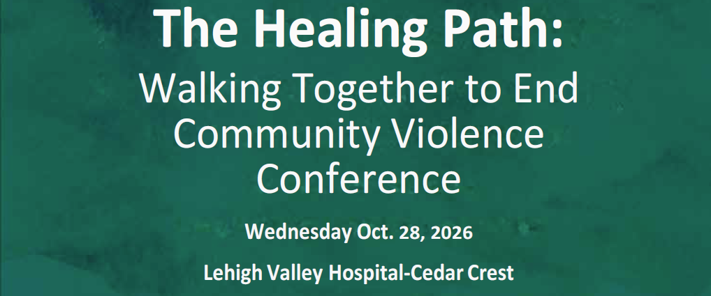 The Healing Path:  Walking Together to End Community Violence 10/28/2026 Banner